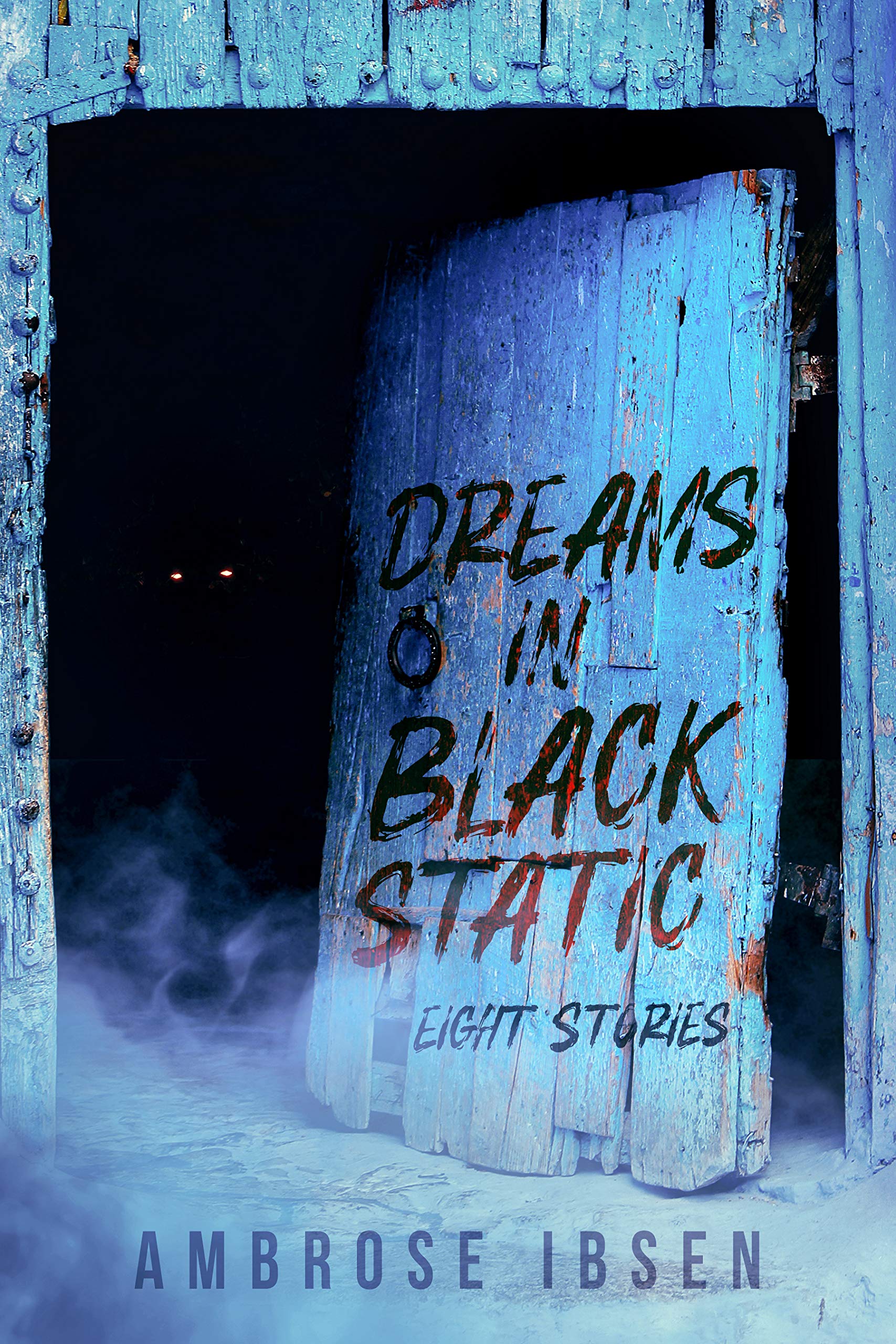 Dreams in Black Static: Eight Stories
