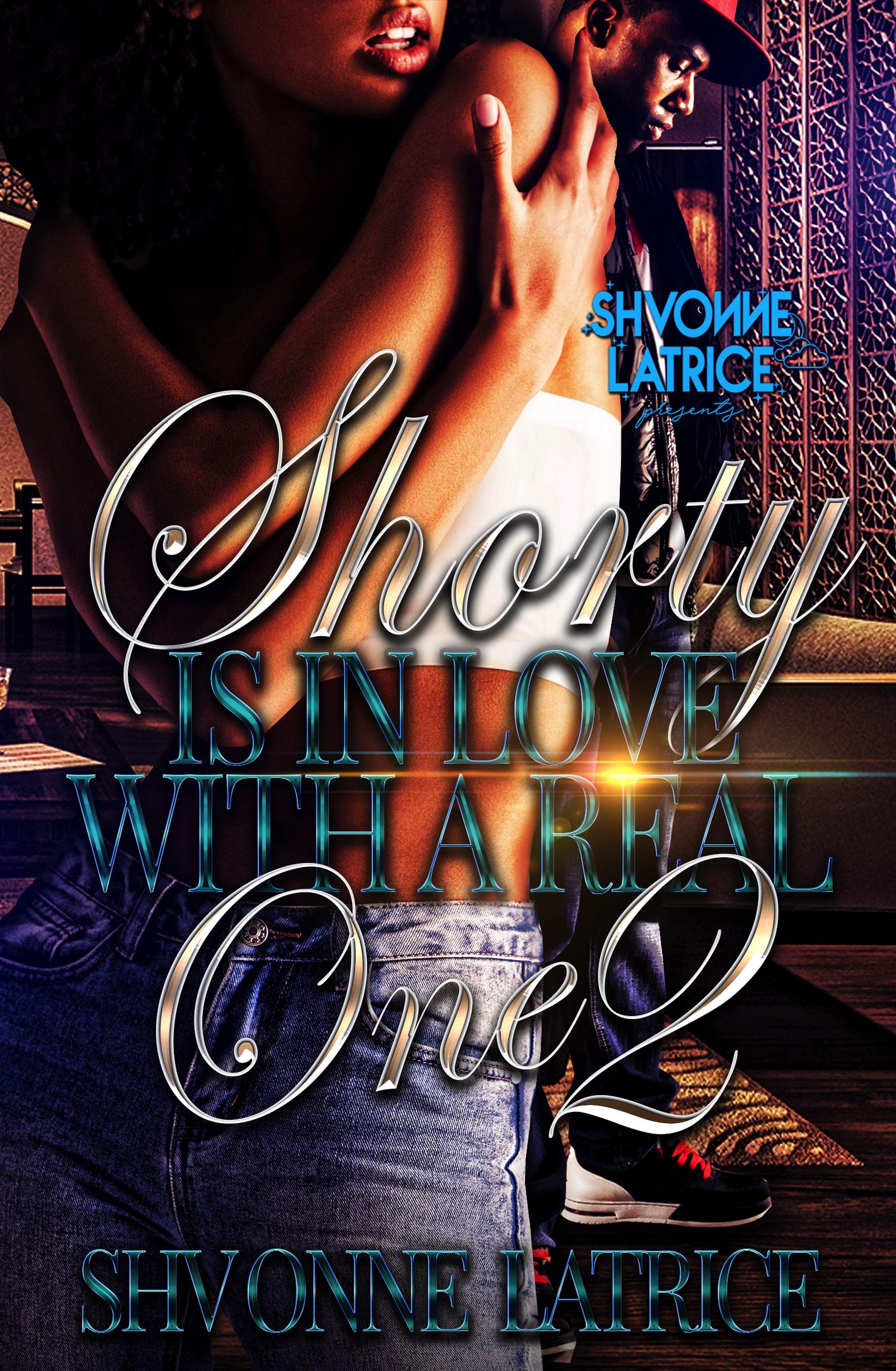 Shorty Is in Love with a Real One 2 book cover