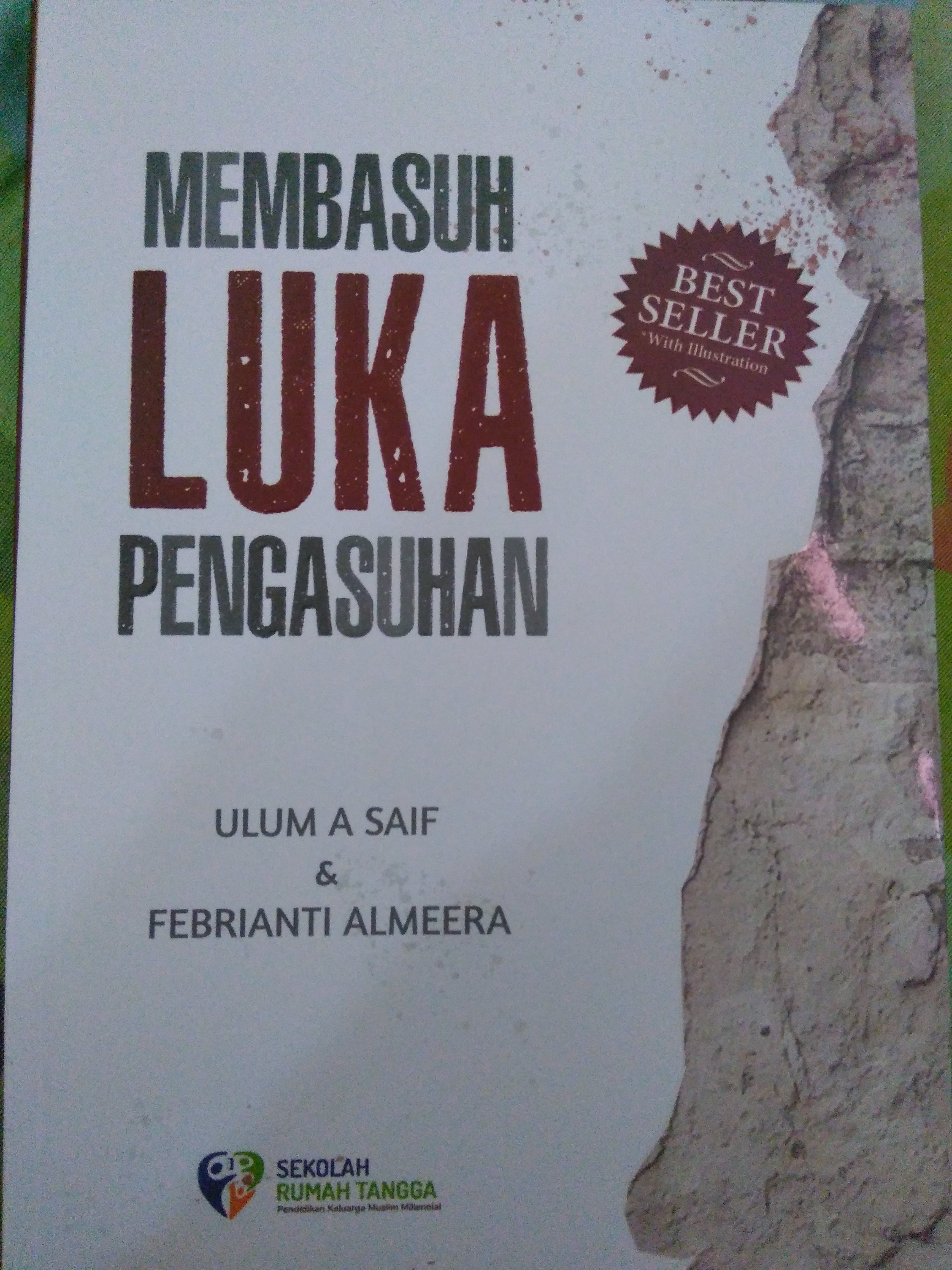 Membasuh Luka Pengasuhan