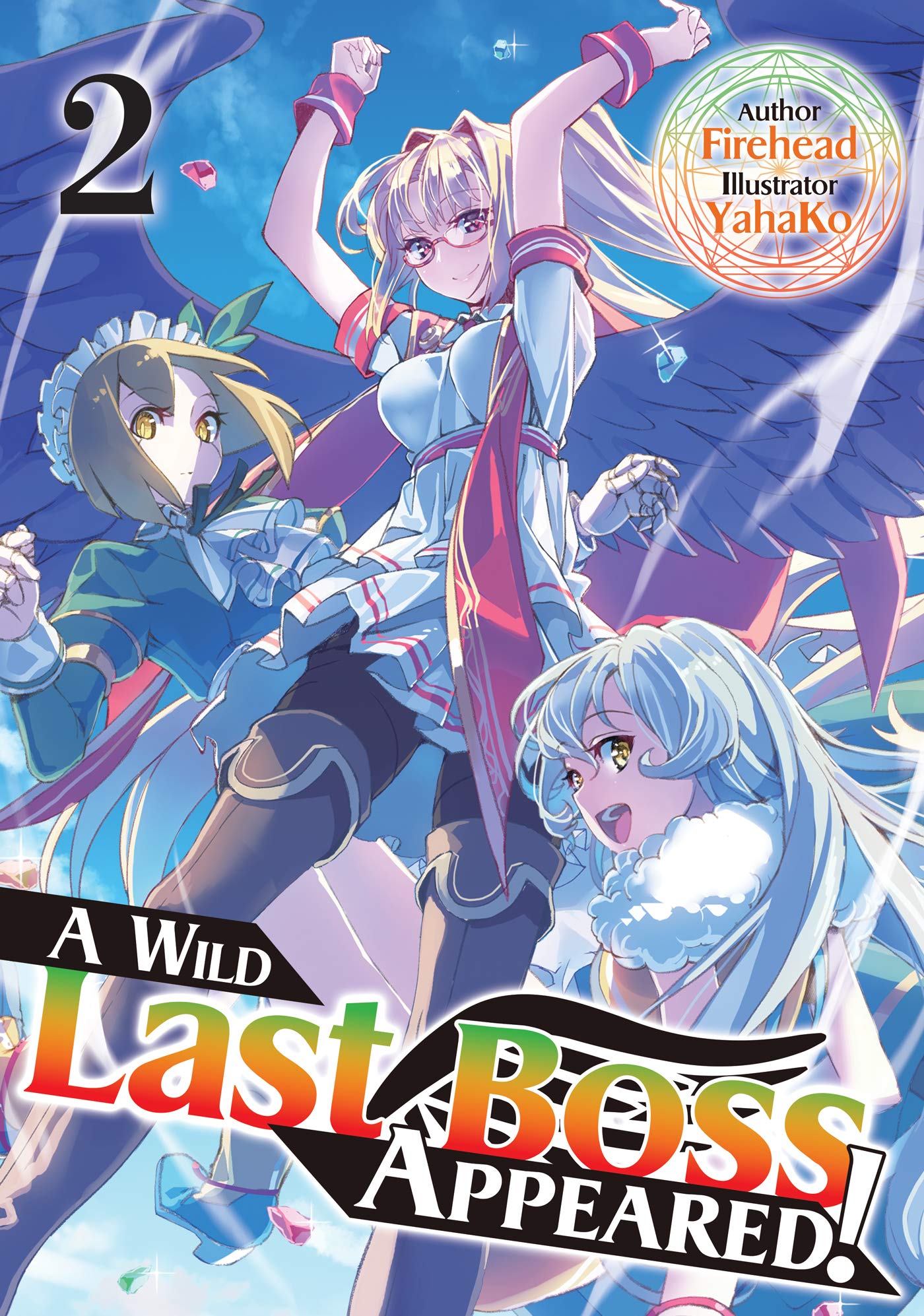 A Wild Last Boss Appeared!, Vol. 2