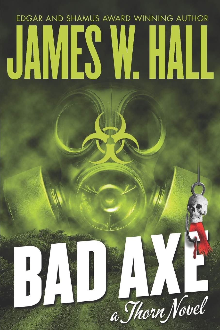 Bad Axe (Thorn) by James W. Hall Goodreads