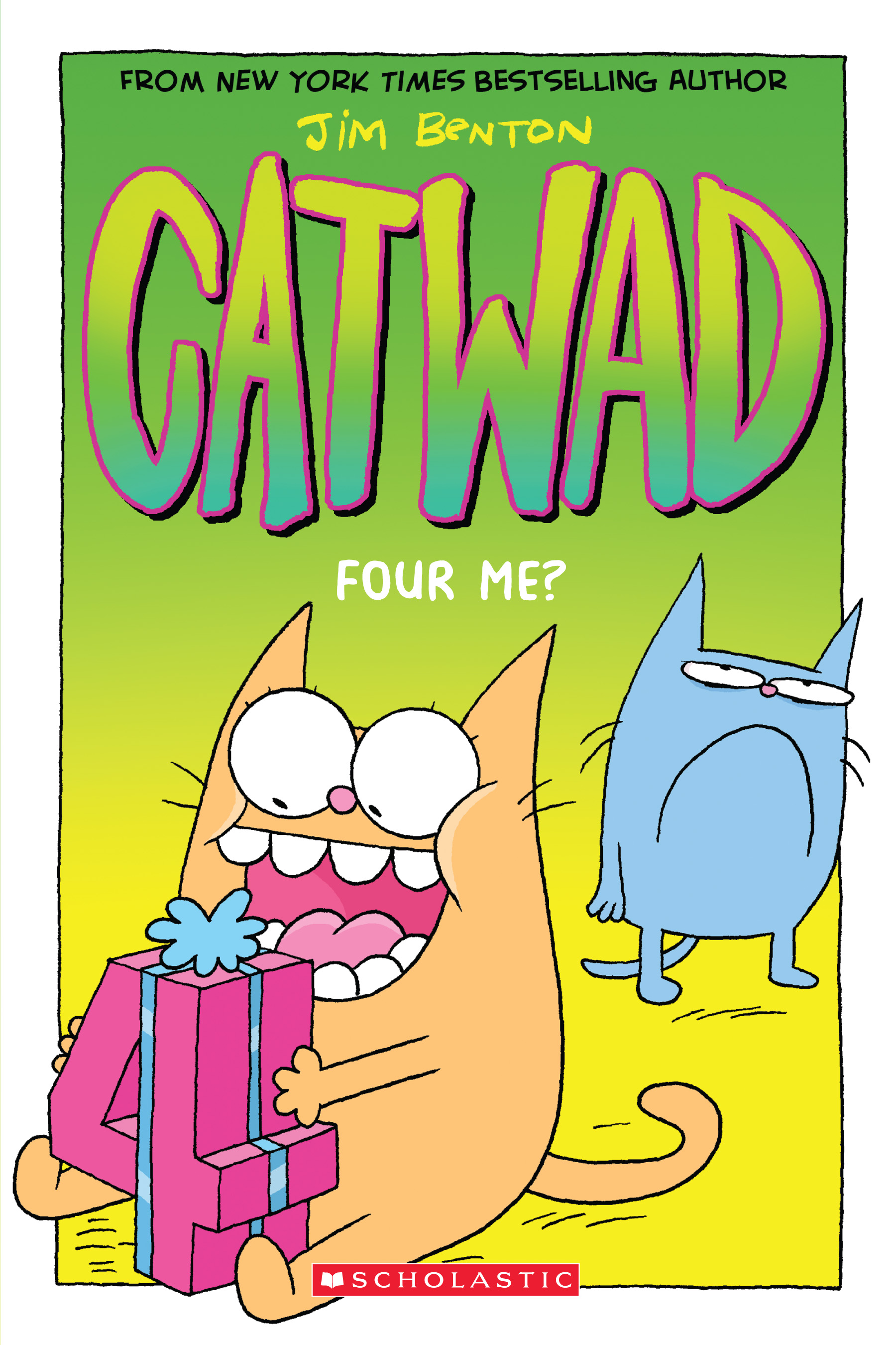 Four Me? A Graphic Novel (Catwad #4) book cover