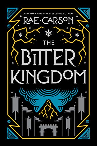 The Bitter Kingdom (Fire and Thorns, #3)