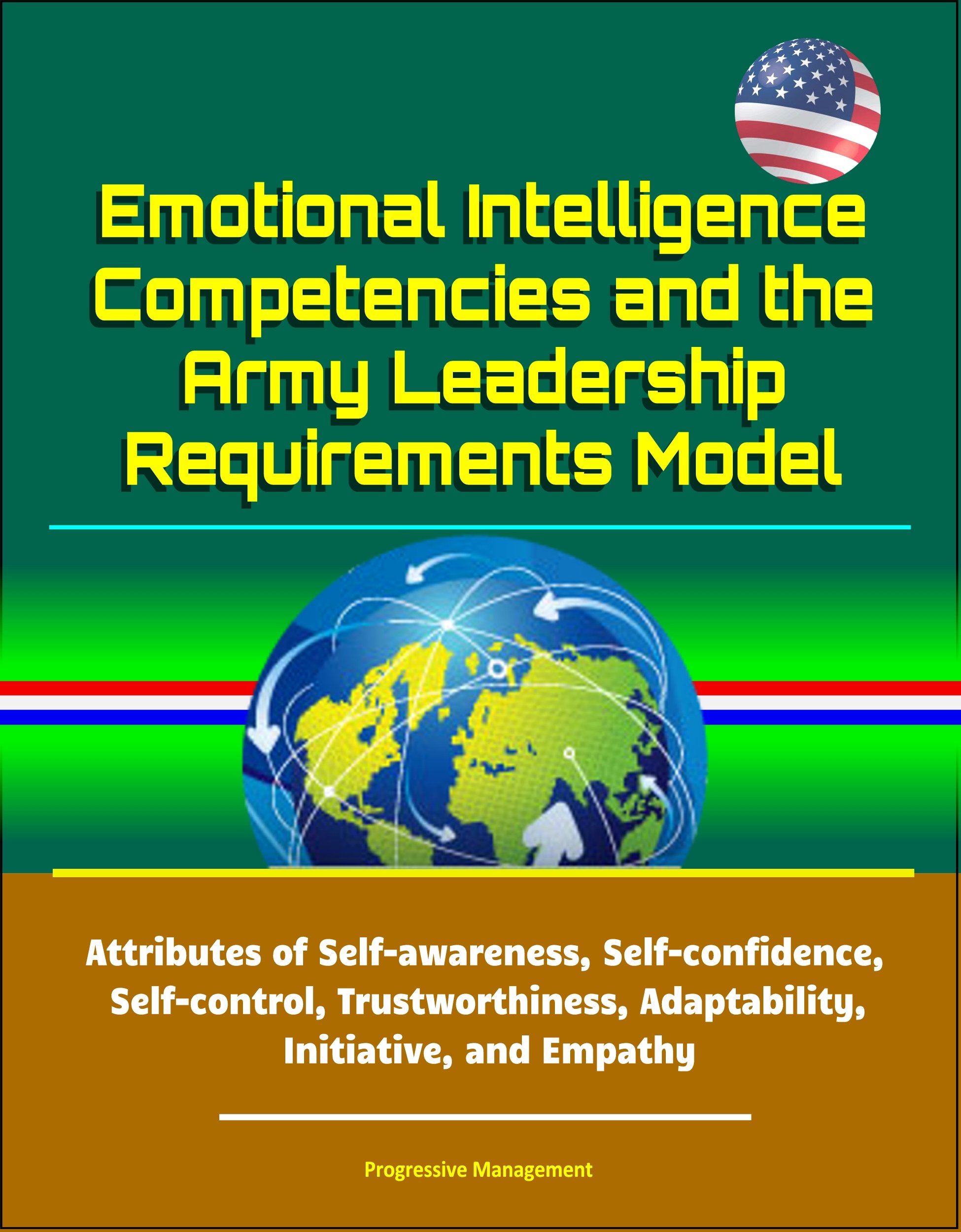 Emotional Intelligence Competencies and the Army Leadership