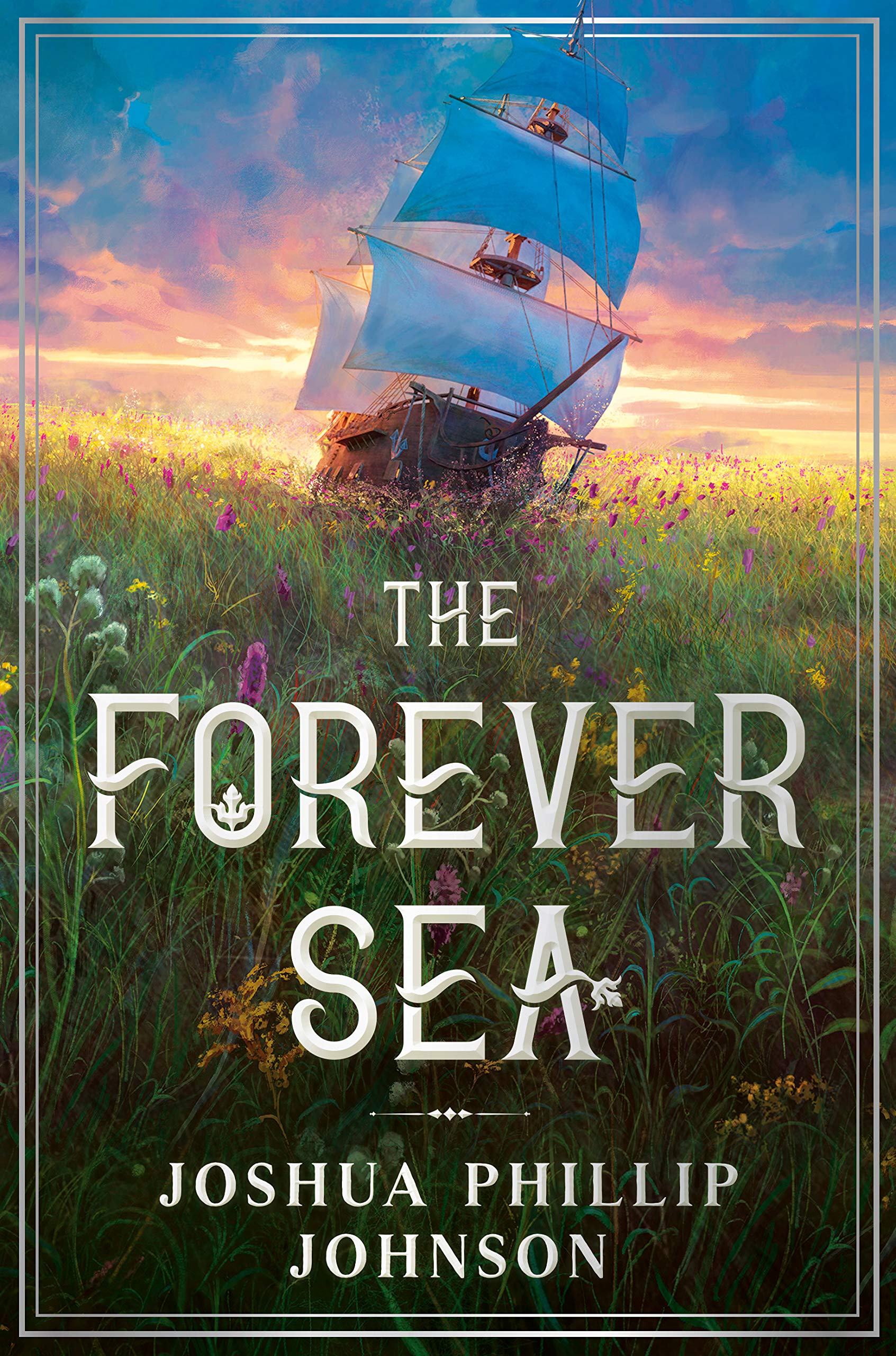 The Forever Sea (Tales of the Forever Sea Book 1)