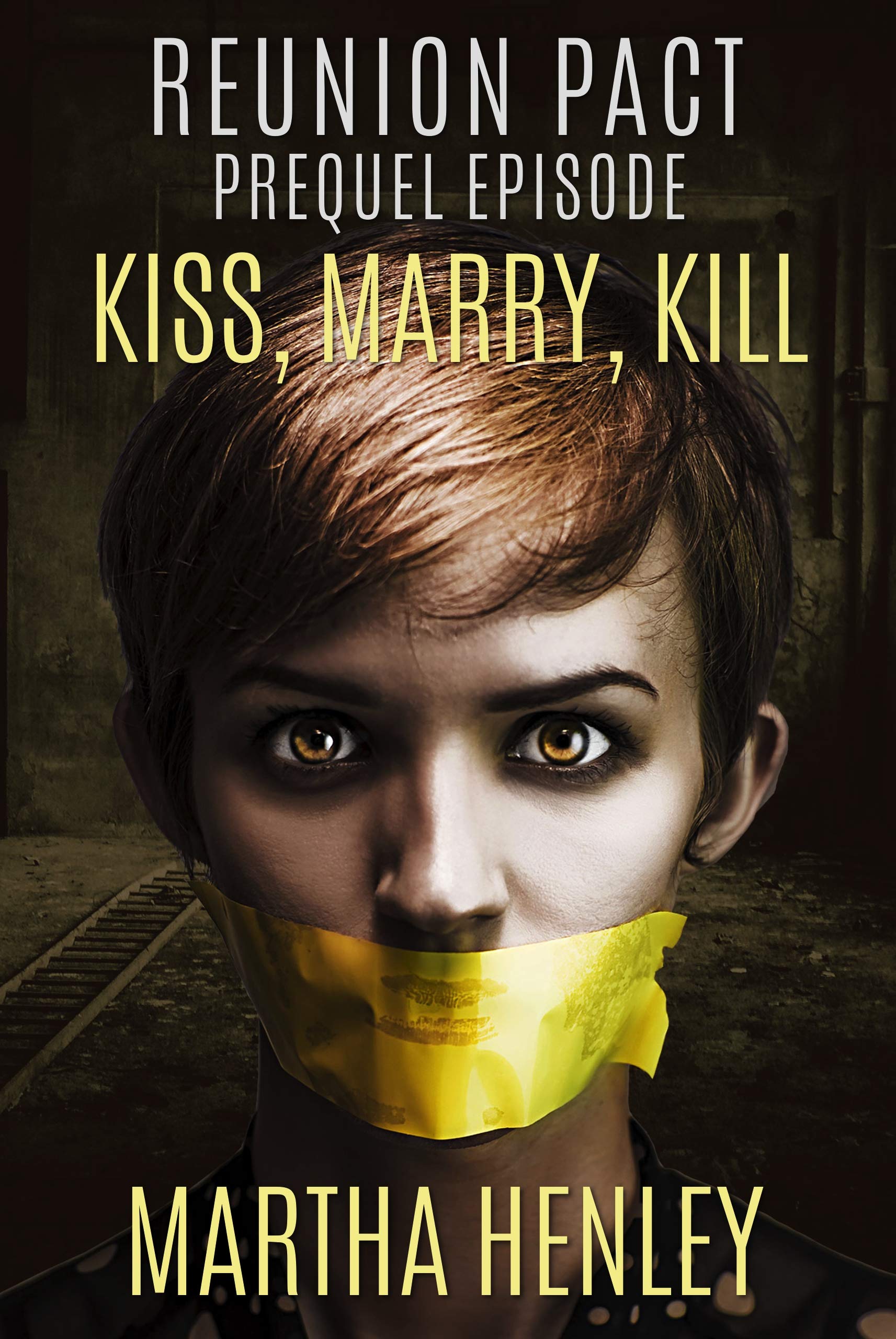 kiss-marry-kill-prequel-episode-by-martha-henley-goodreads