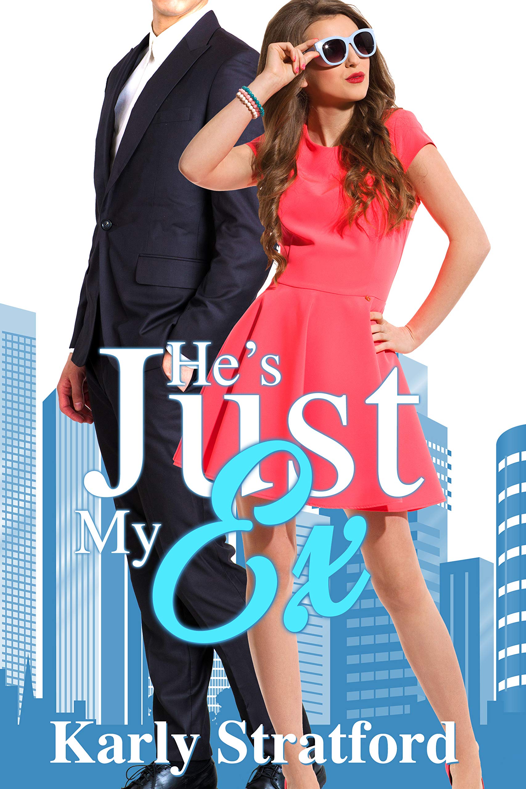 He's Just My Ex book cover