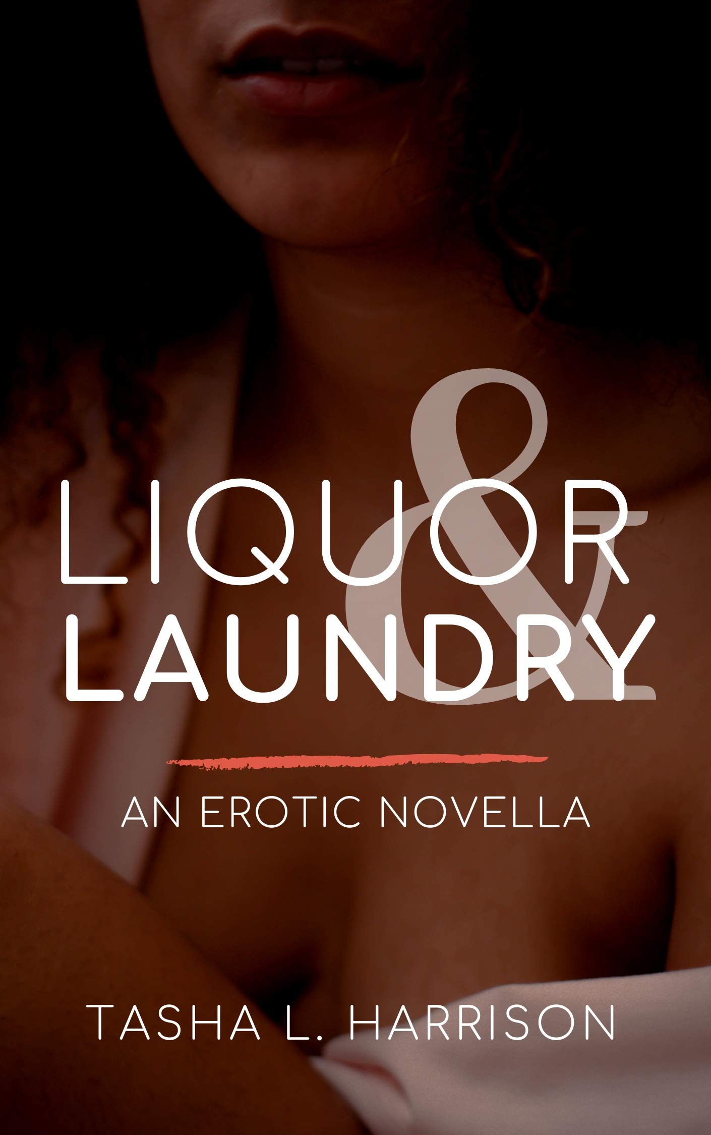 Liquor & Laundry (Ampersand Stories)