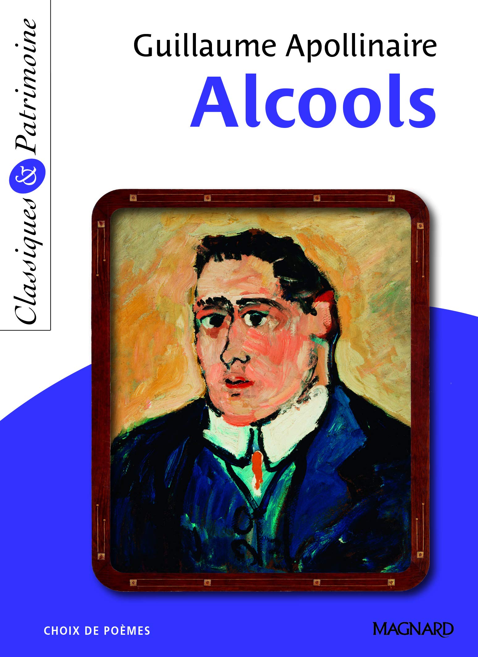Alcools by Guillaume Apollinaire Goodreads