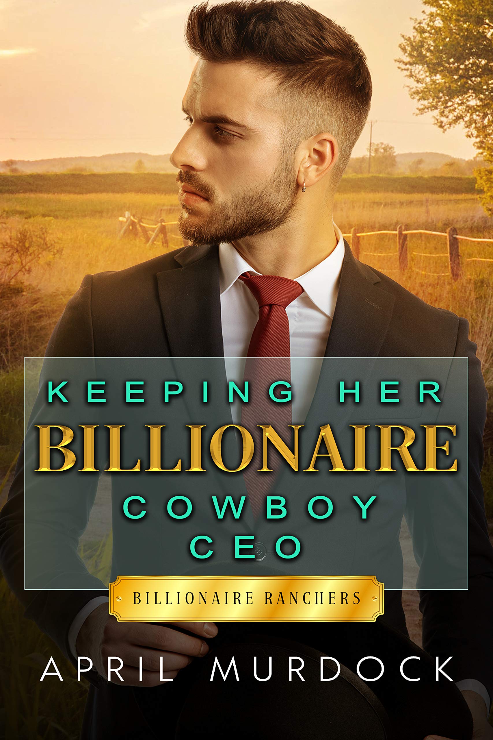 Keeping Her Billionaire Cowboy CEO book cover