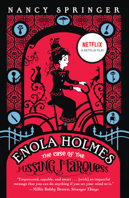 The Case of the Missing Marquess (Enola Holmes #1)