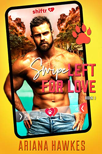 Swipe Left for Love (Shifter Dating App #1)