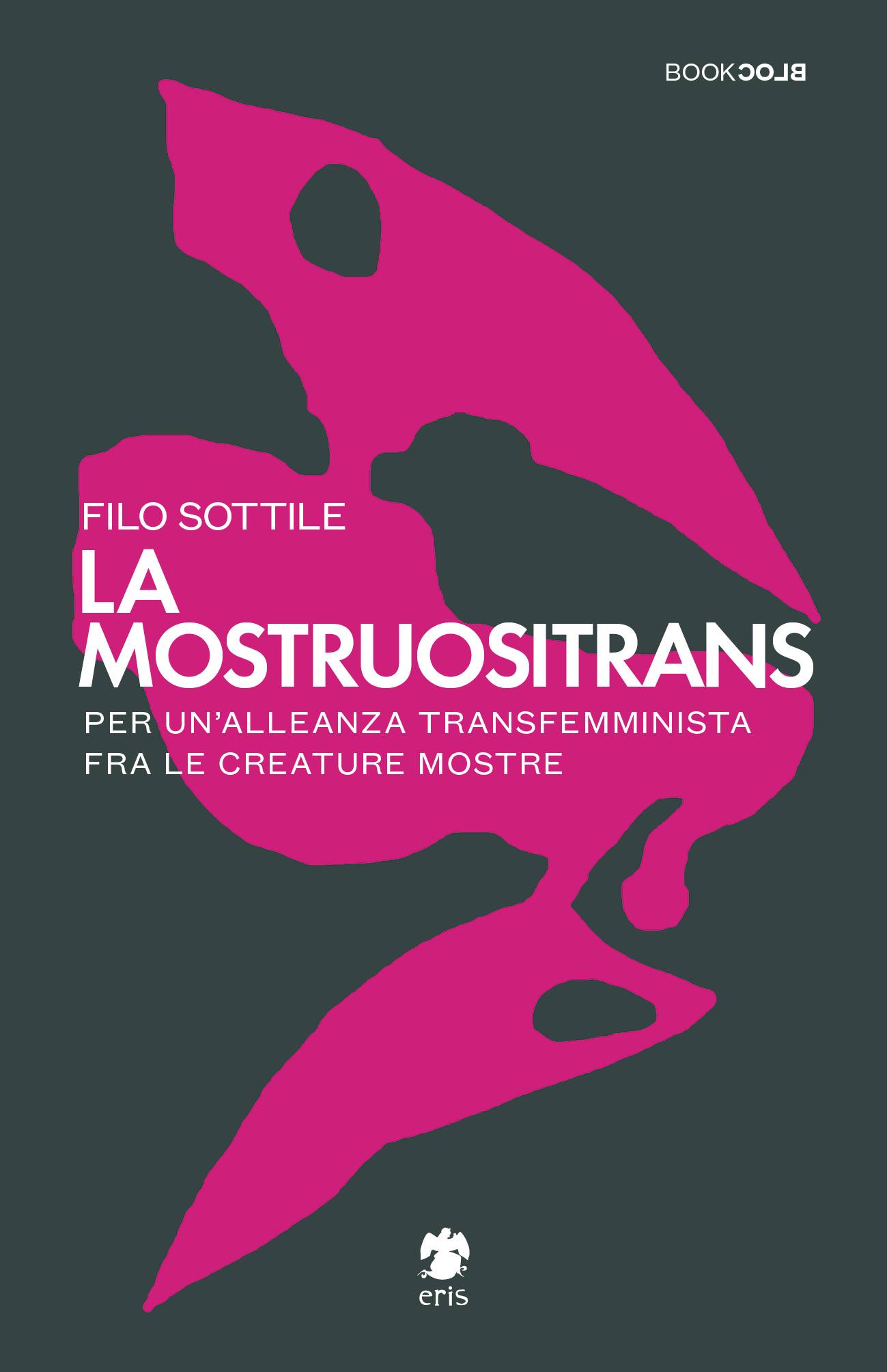 La mostruositrans: Per un'alleanza transfemminista fra le creature mostre