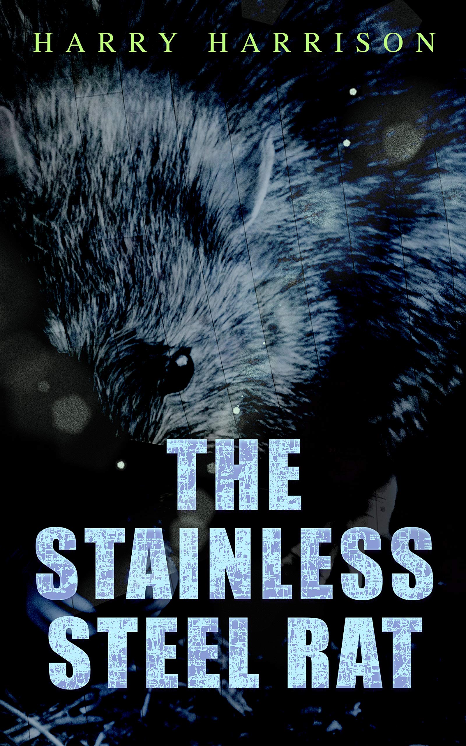 The Stainless Steel Rat by Harry Harrison Goodreads