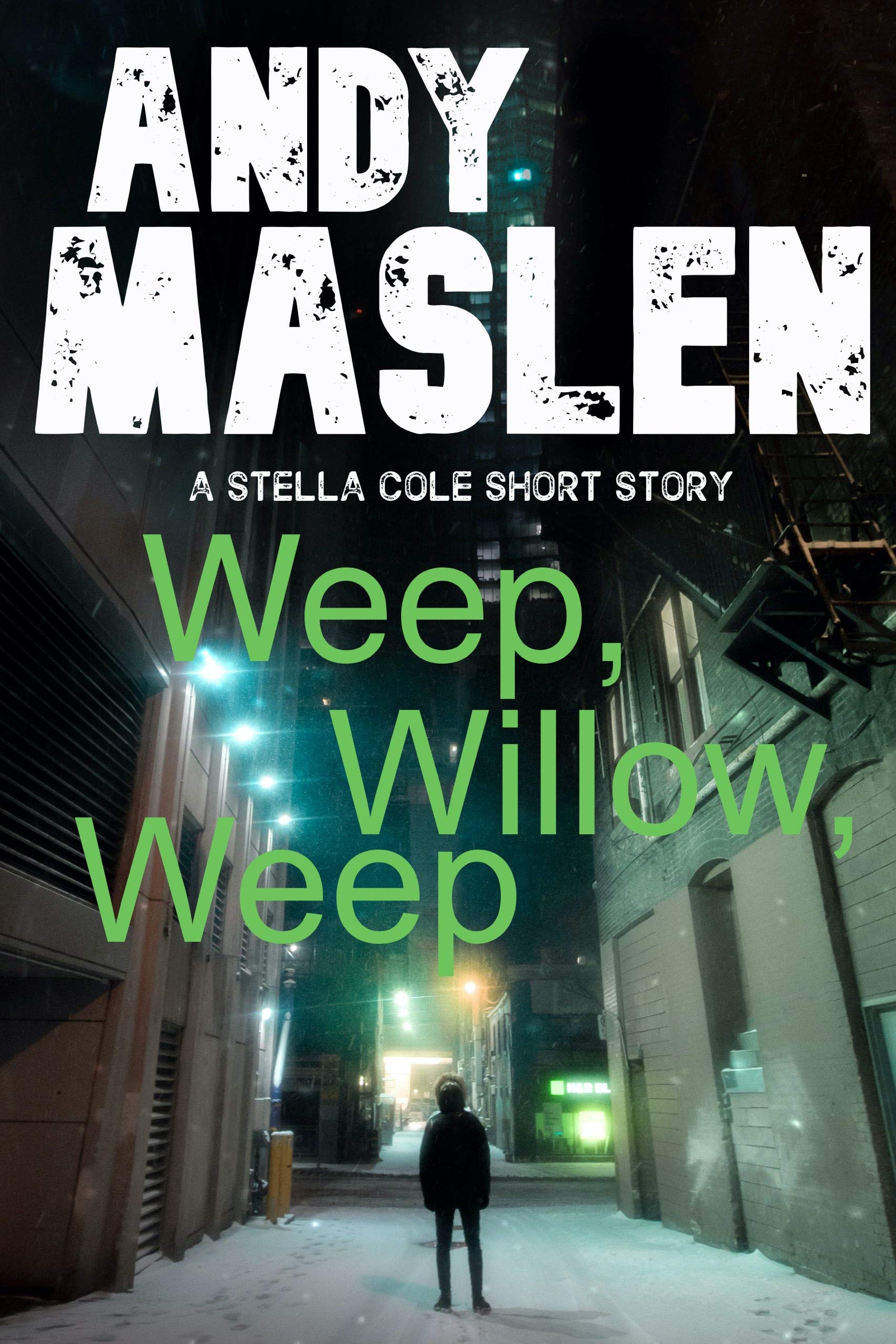 Weep Willow, Weep: A DI Stella Cole short story