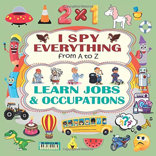 2×1 I Spy Everything from A to Z learn jobs and occupations A Fun