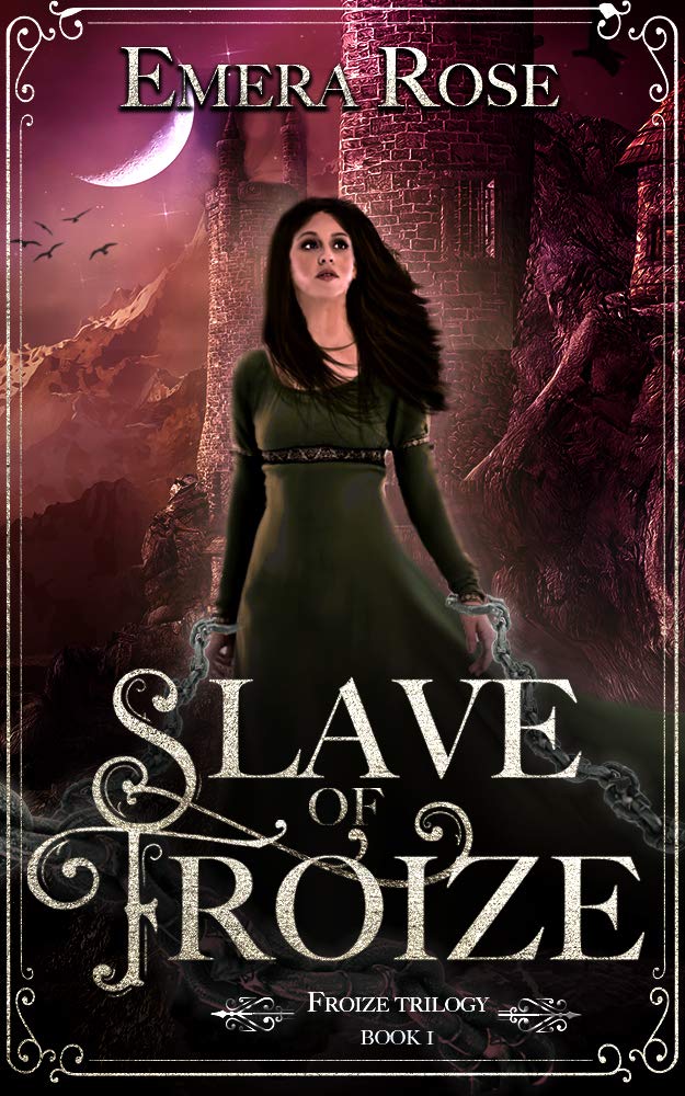Froize Trilogy by Emera Rose book cover 1