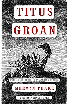 Titus Groan (Gormenghast #1)