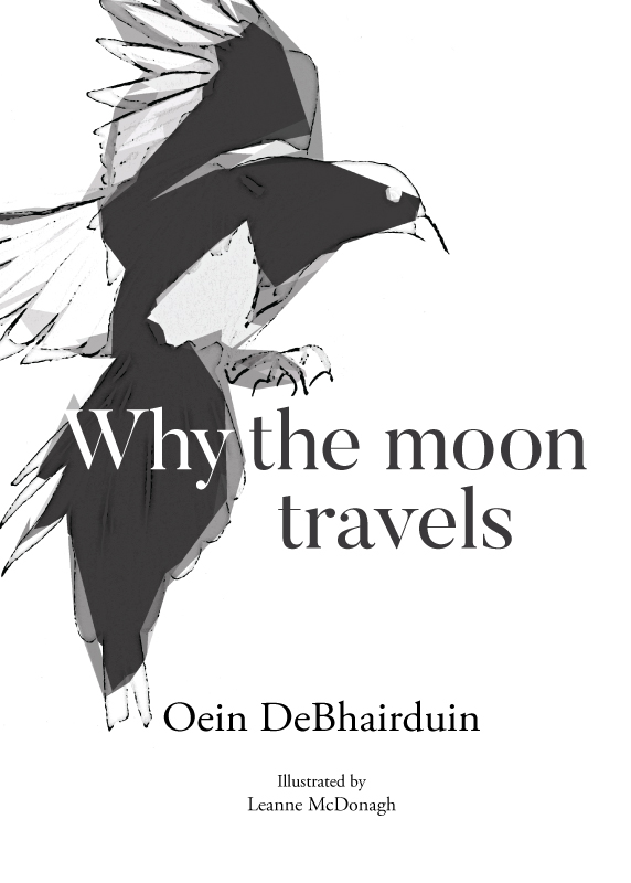 Why The Moon Travels