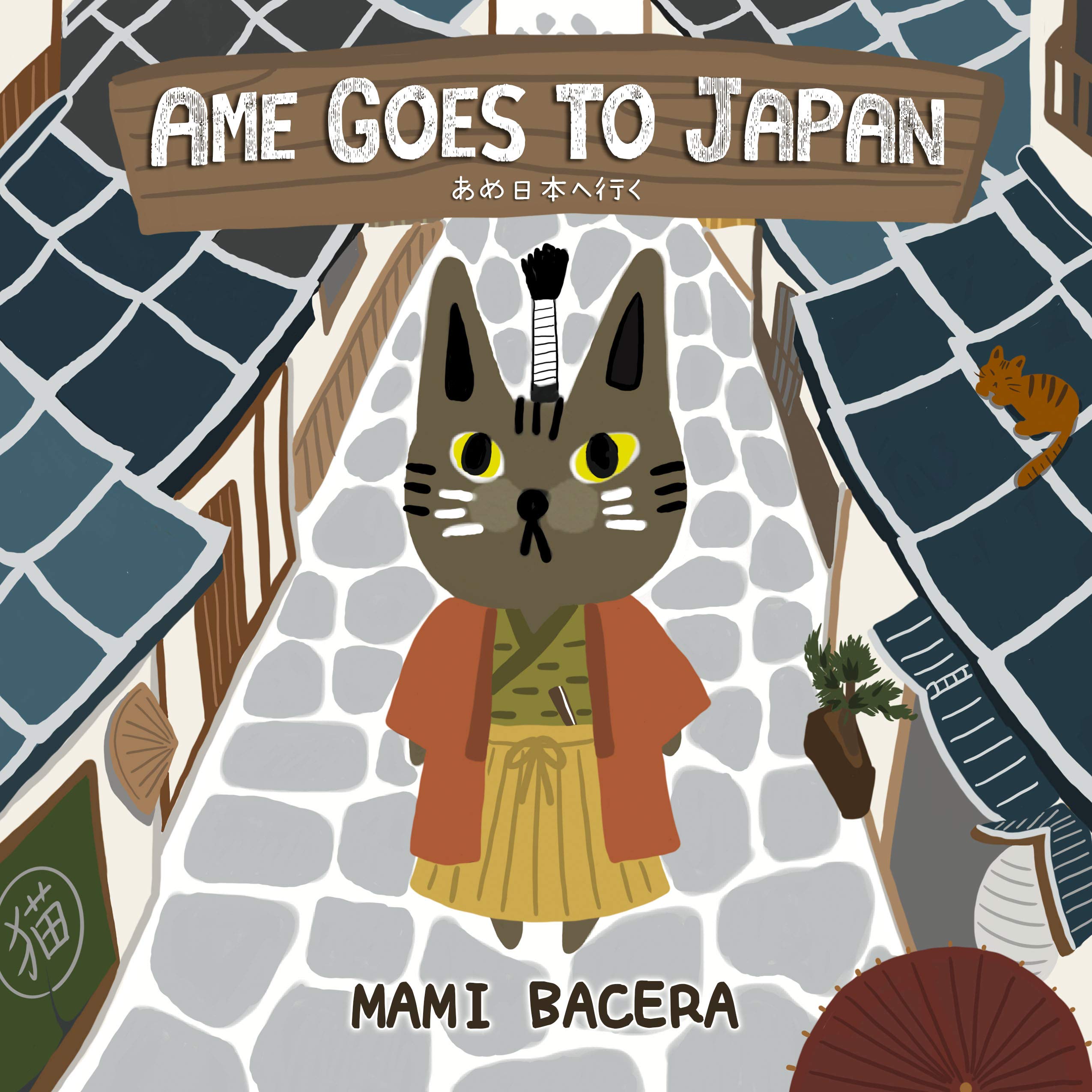 Ame Goes to Japan: A Book About One Cool Cat's Travels In Japan