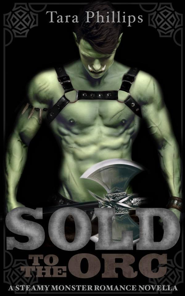 Sold to the Orc