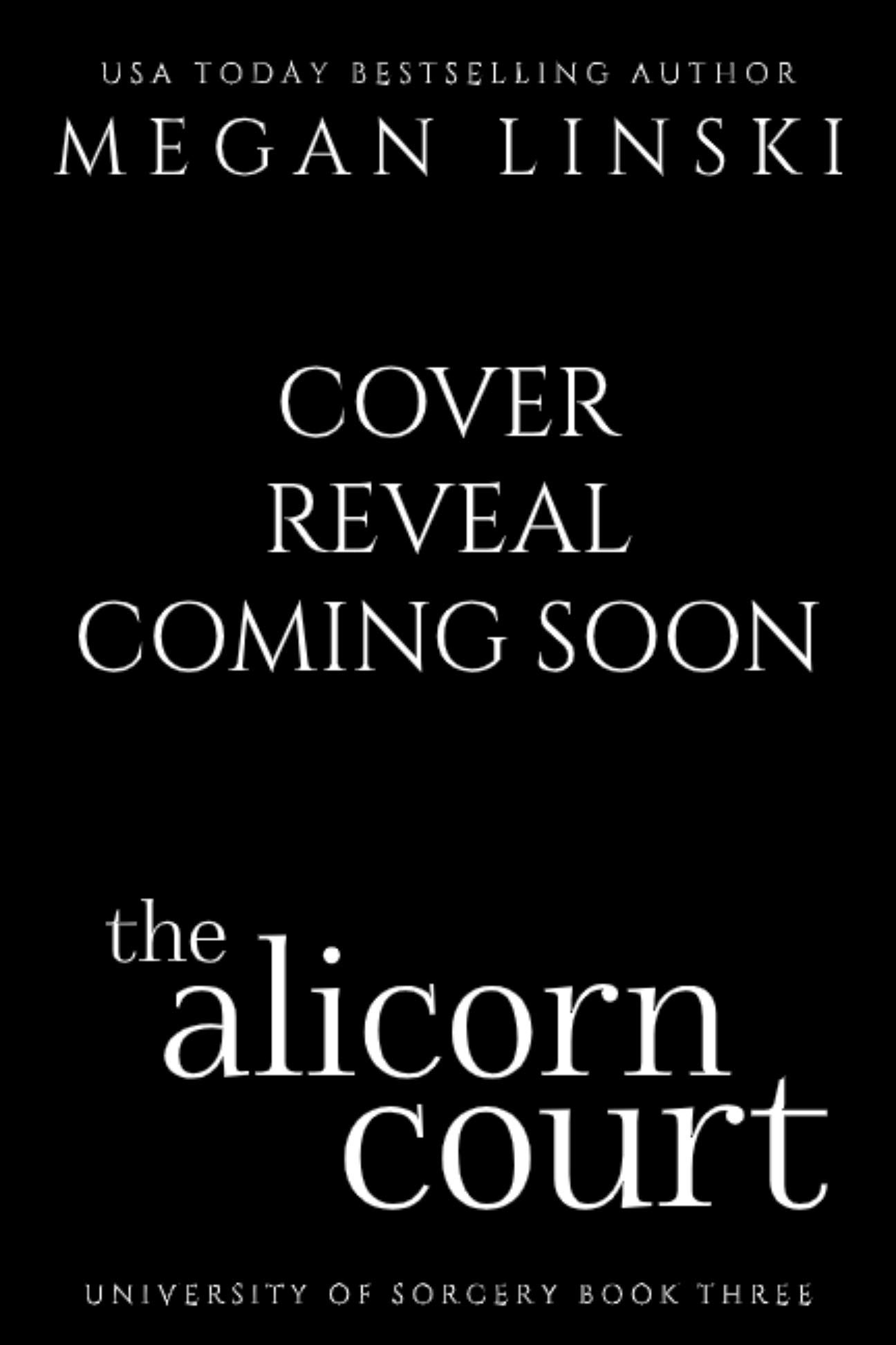The Alicorn Court (Hidden Legends: University of Sorcery #3)