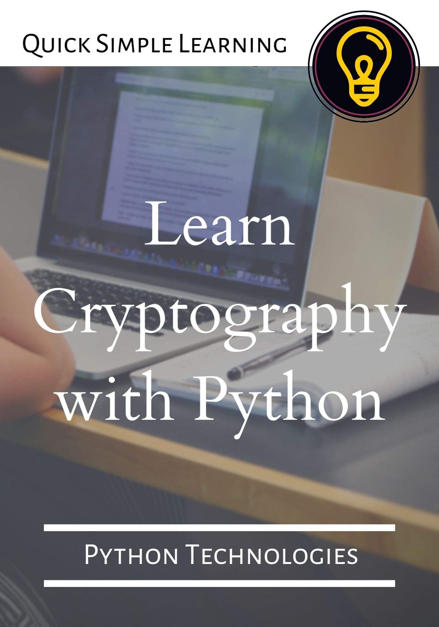 Python Cryptography Library , A Brief Introduction to Cryptography – BIHMX