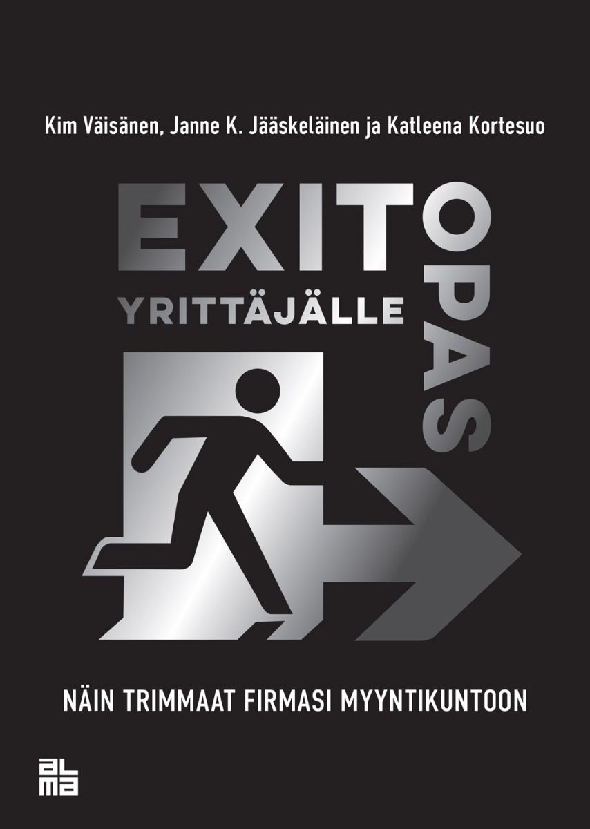 Exit-opas yrittäjälle – Näin trimmaat firmasi myyntikuntoon