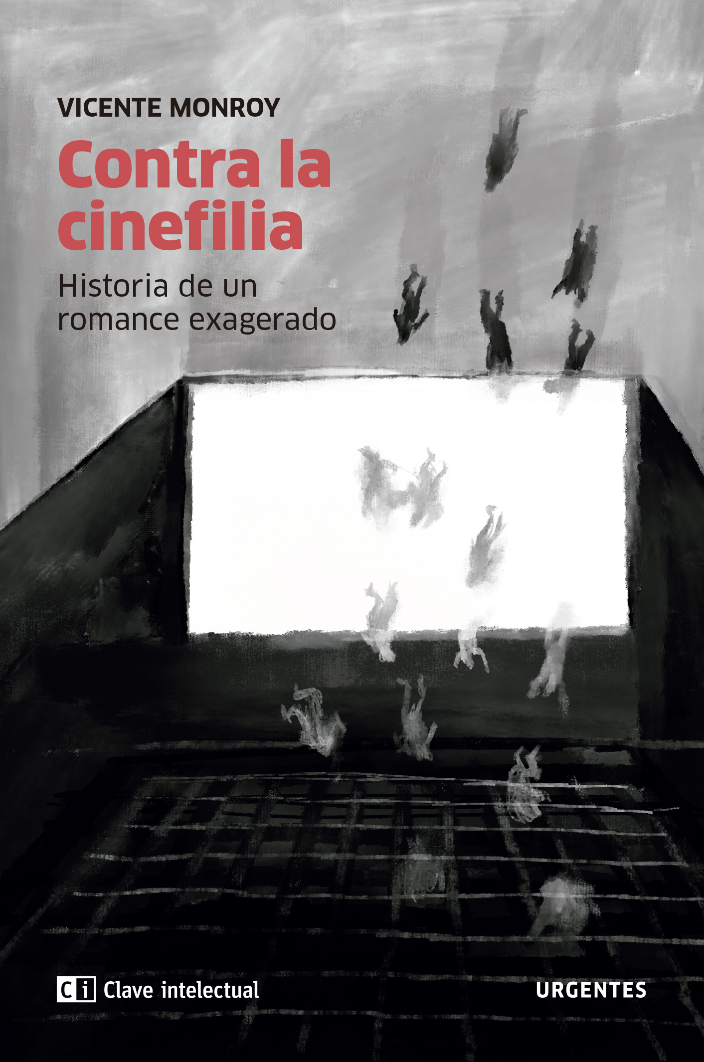 Contra la cinefilia book cover