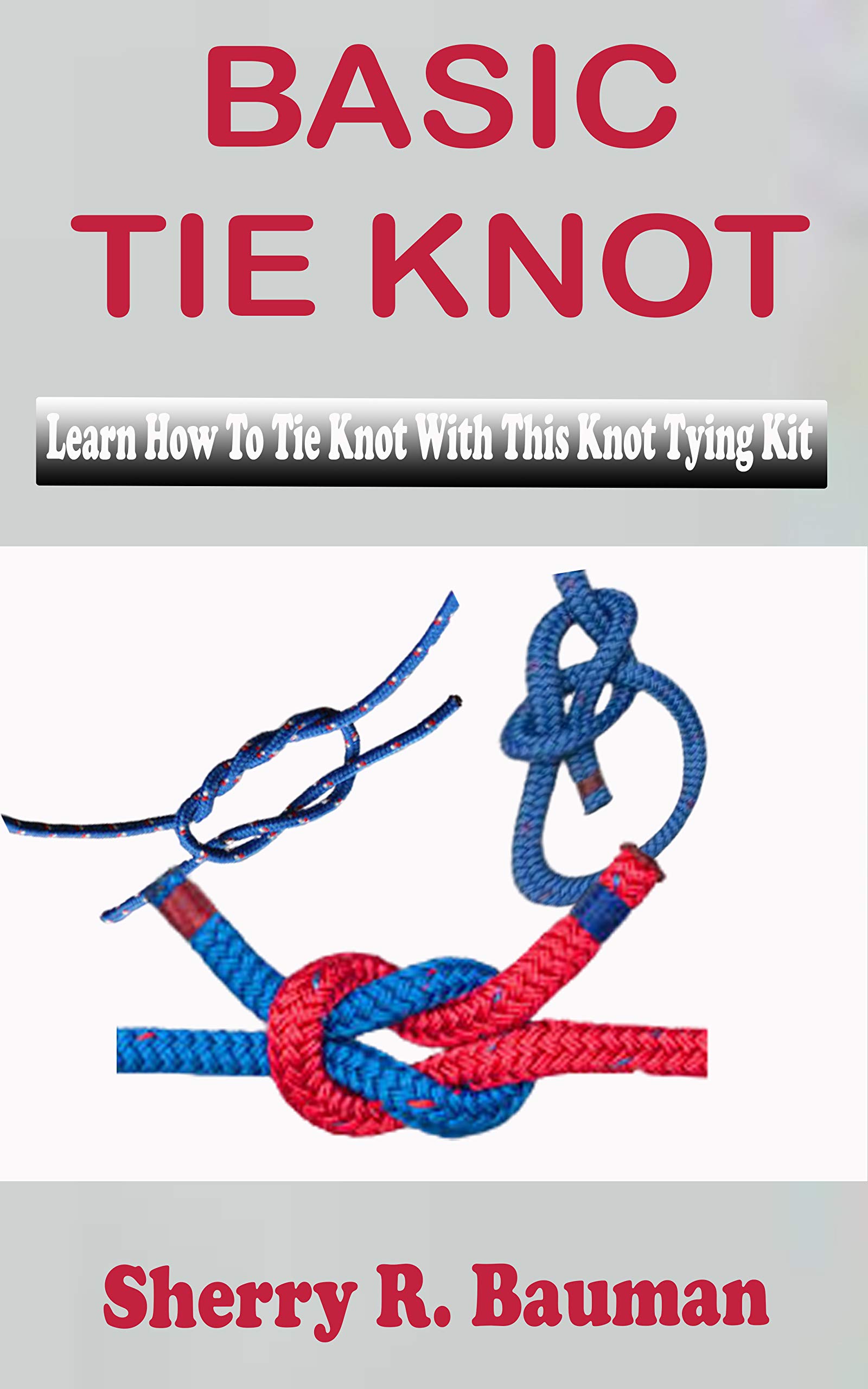 BASIC TIE KNOT Learn Steps On How To Tie Knot With This Knot Tying Kit