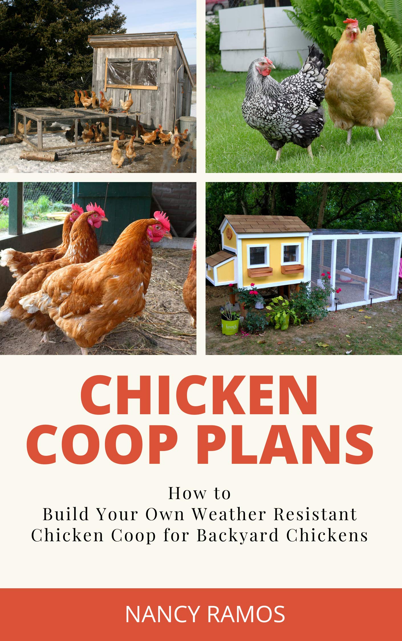 Chicken Coop Plans How to Build Your Own Weather Resistant Chicken
