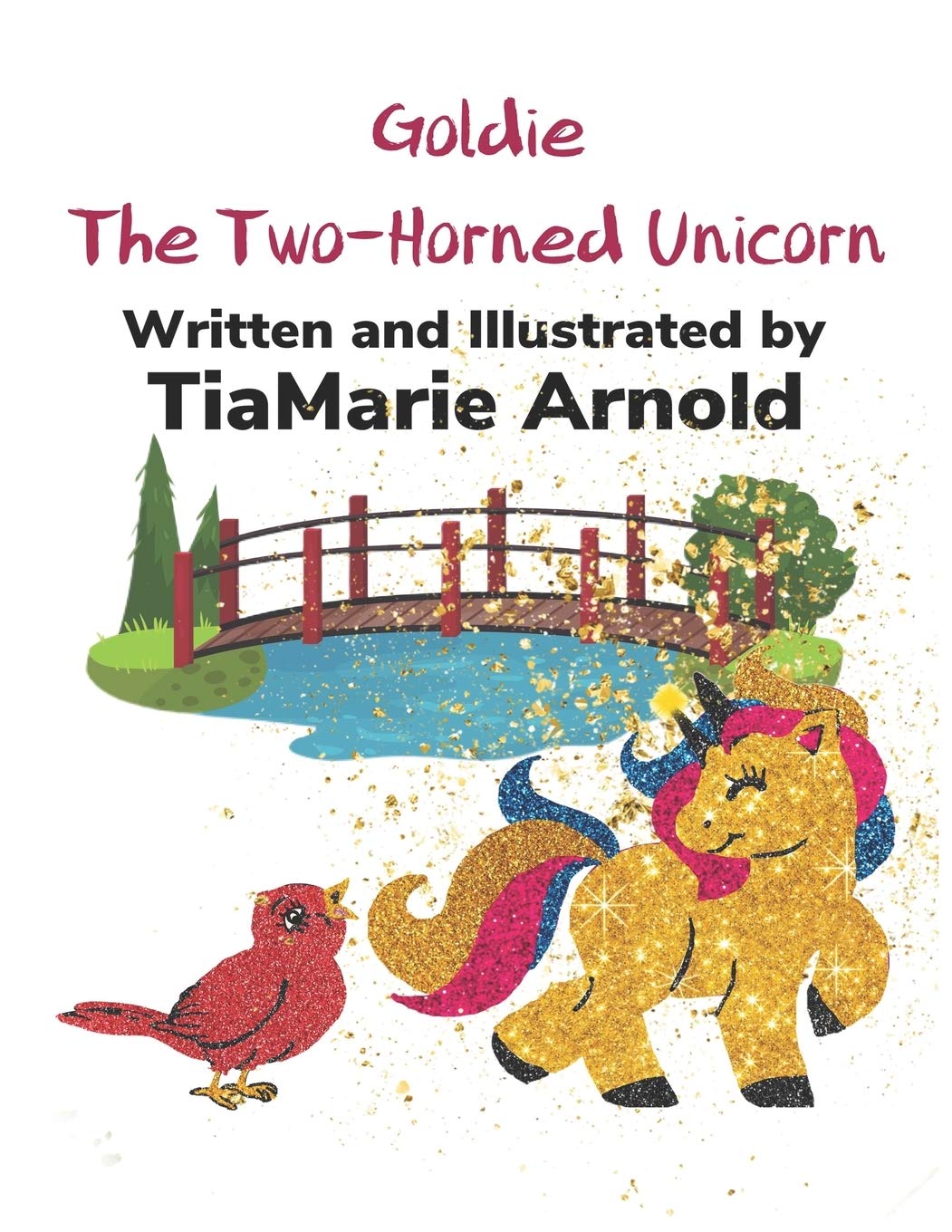 Goldie The TwoHorned Unicorn by Tiamarie Arnold Goodreads