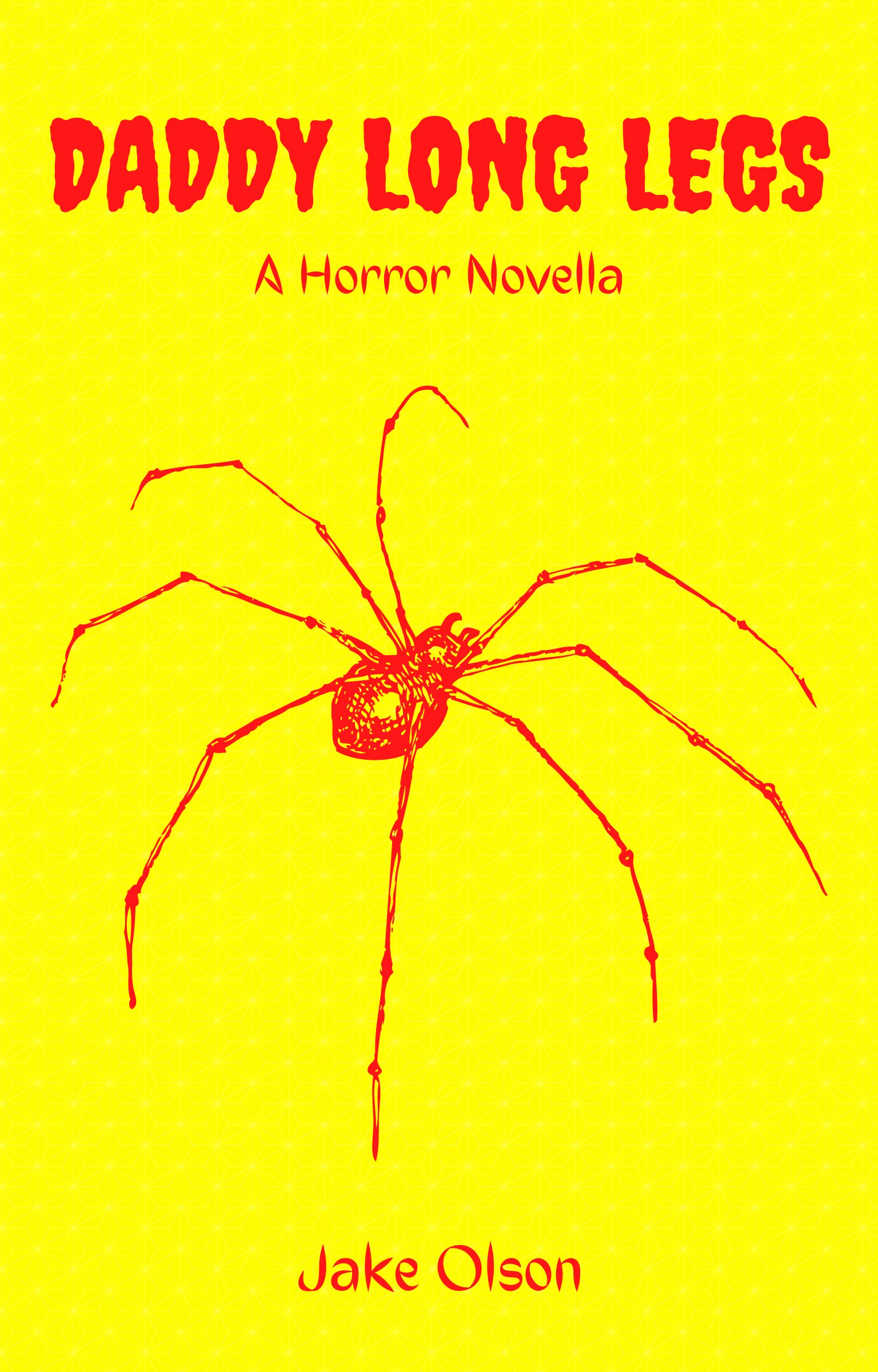 Daddy Long Legs by Jake Olson | Goodreads