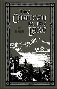 The Chateau by the Lake