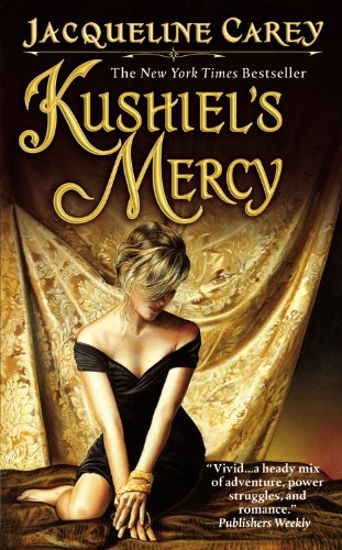 Kushiel's Mercy (Imriel's Trilogy, #3)