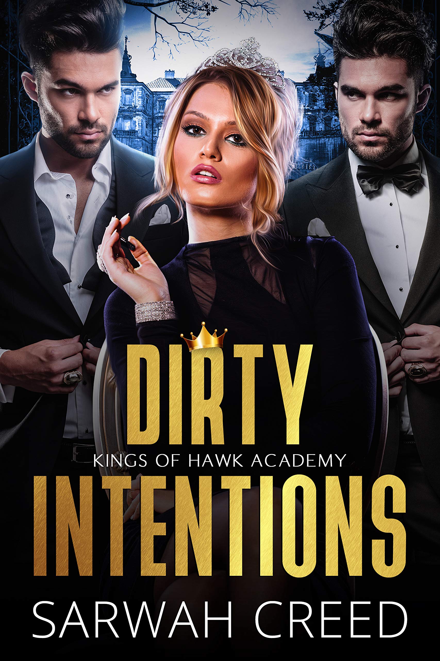 Dirty Intentions (Kings of Hawk Academy, 3) by Peitho Goodreads