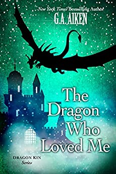 The Dragon Who Loved Me (Dragon Kin, #5)