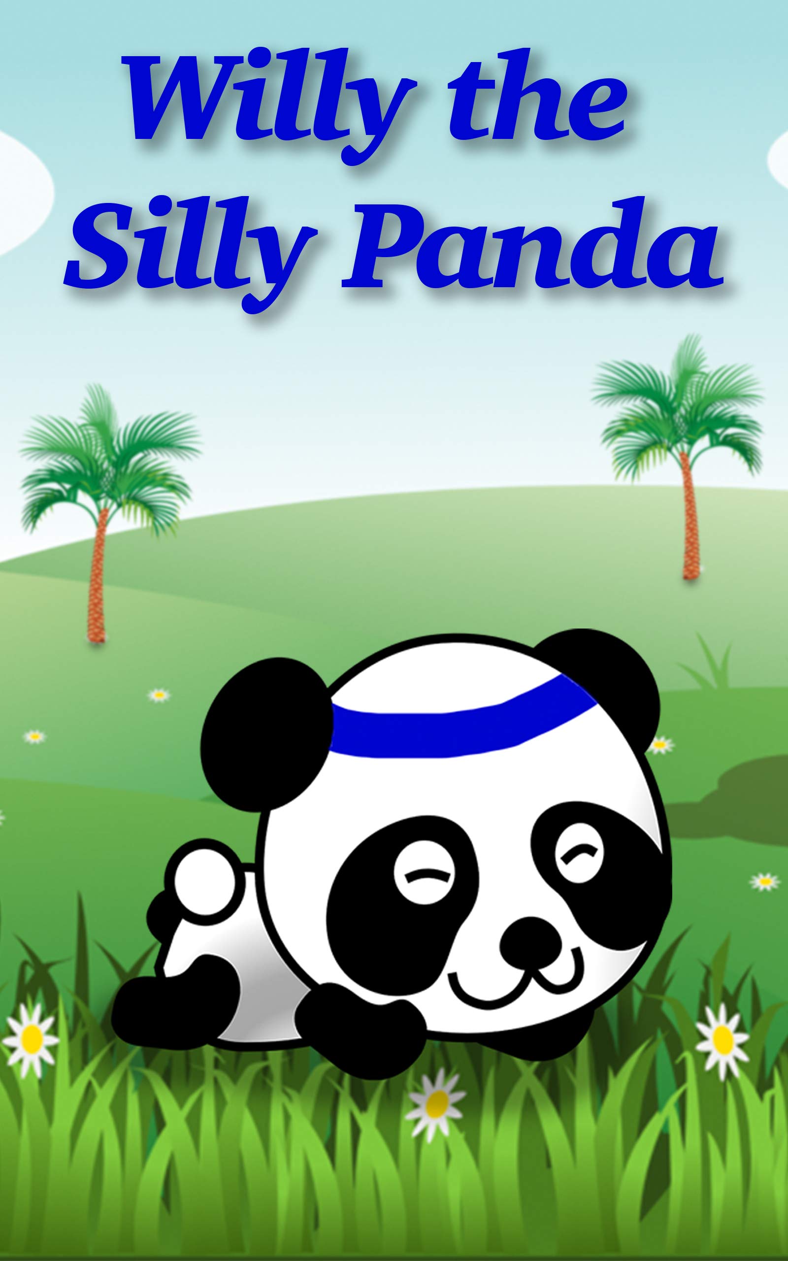 Willy the Silly Panda by Rebecca Smith | Goodreads