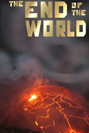 The End of the World