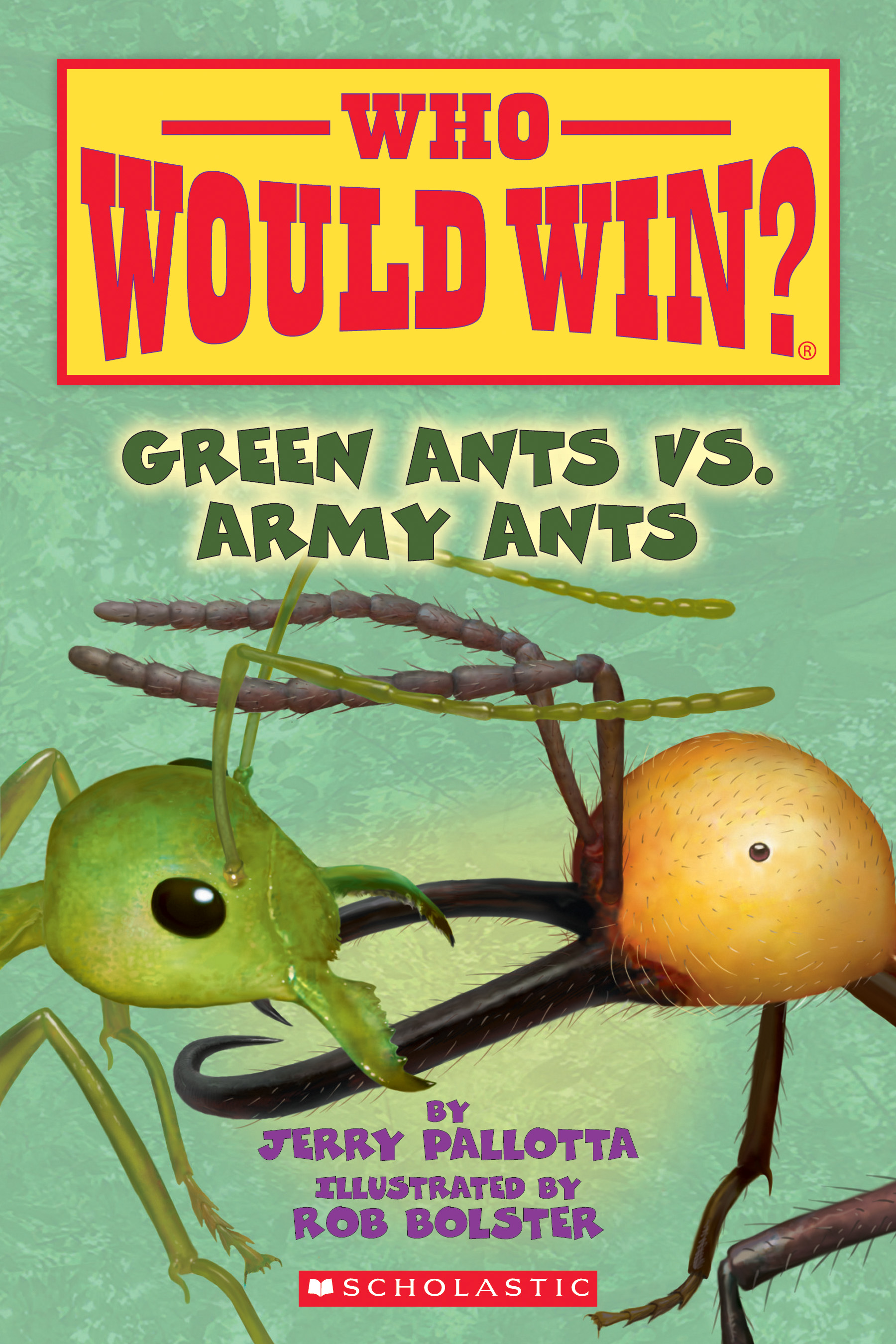 Green Ants vs. Army Ants (Who Would Win?) book cover