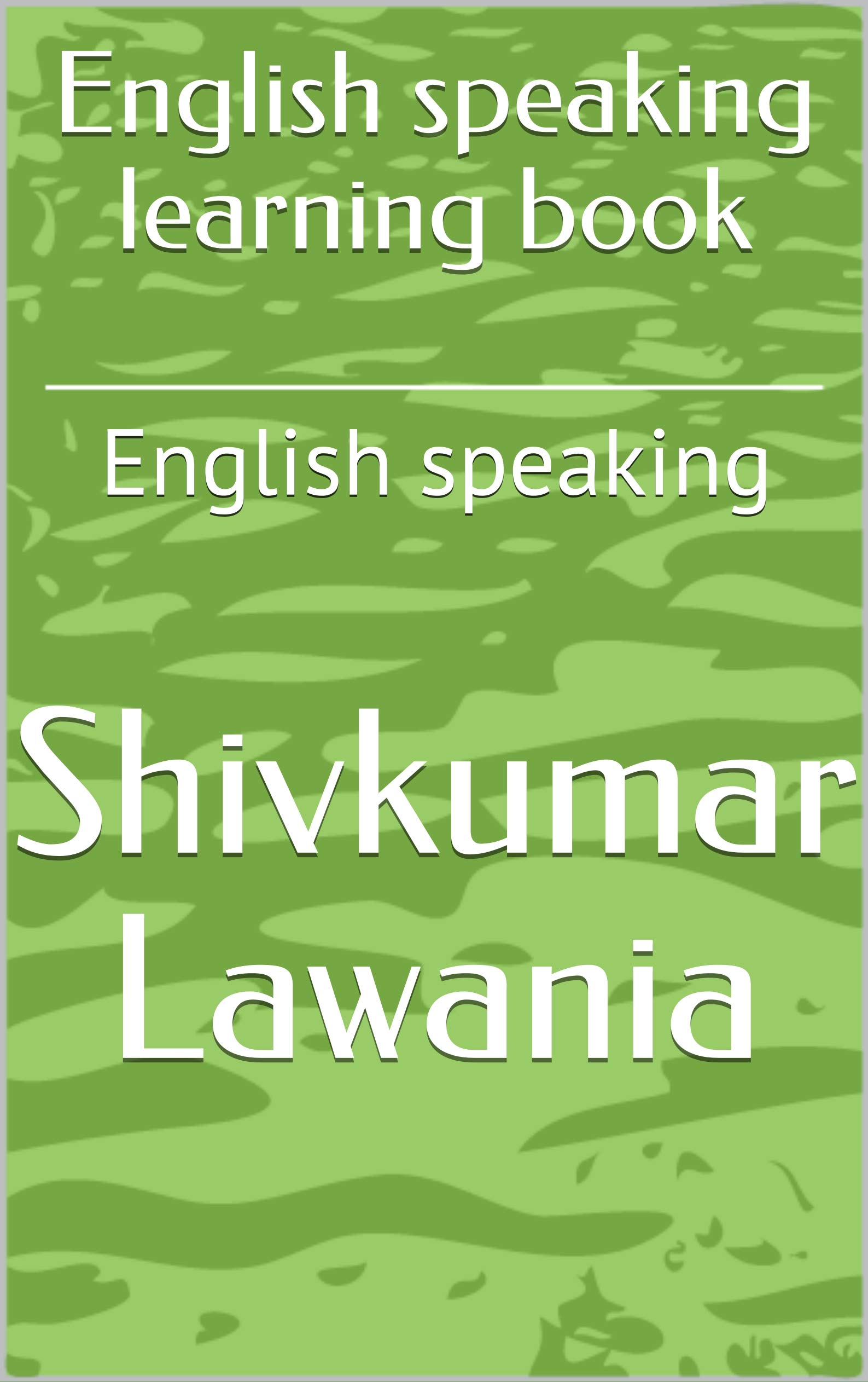 english-speaking-learning-book-english-speaking-by-shivkumar-lawania