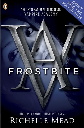 Frostbite (Vampire Academy, #2)