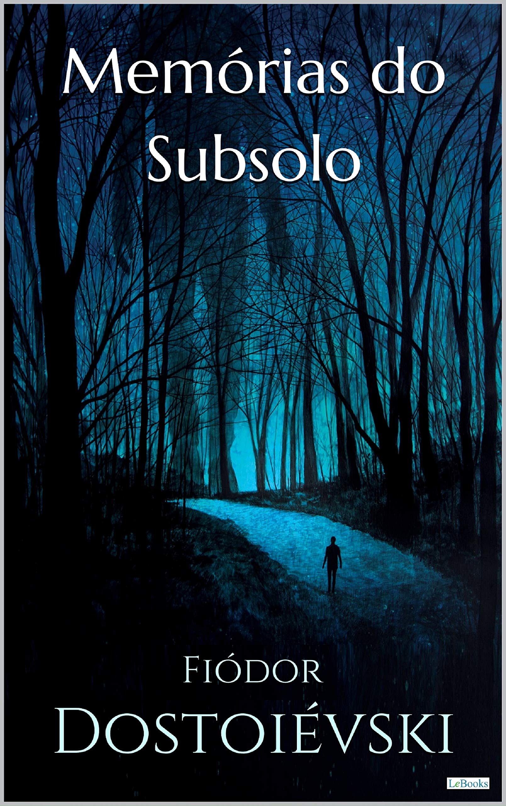 Memórias do subsolo by Fyodor Dostoevsky | Goodreads
