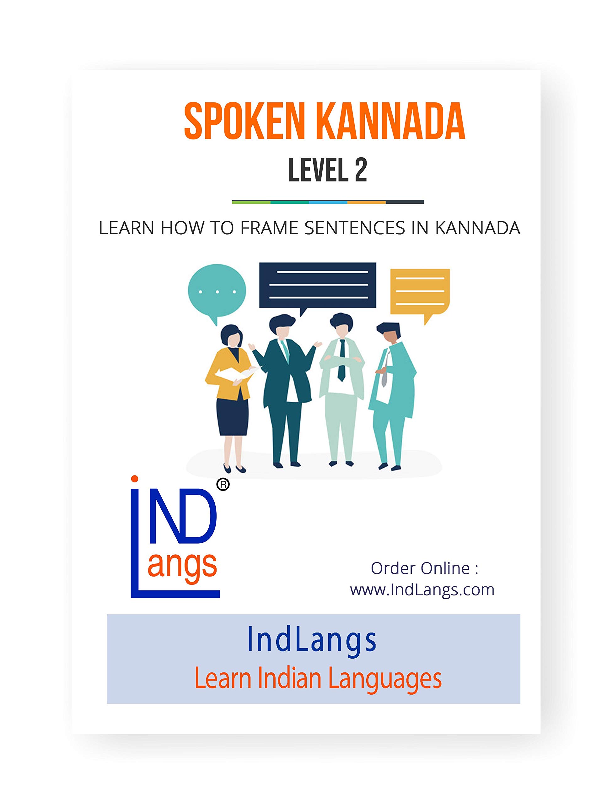 Spoken Kannada Level 2 Learn How to Frame Sentences in Kannada. by Raghavendra Prasad Goodreads