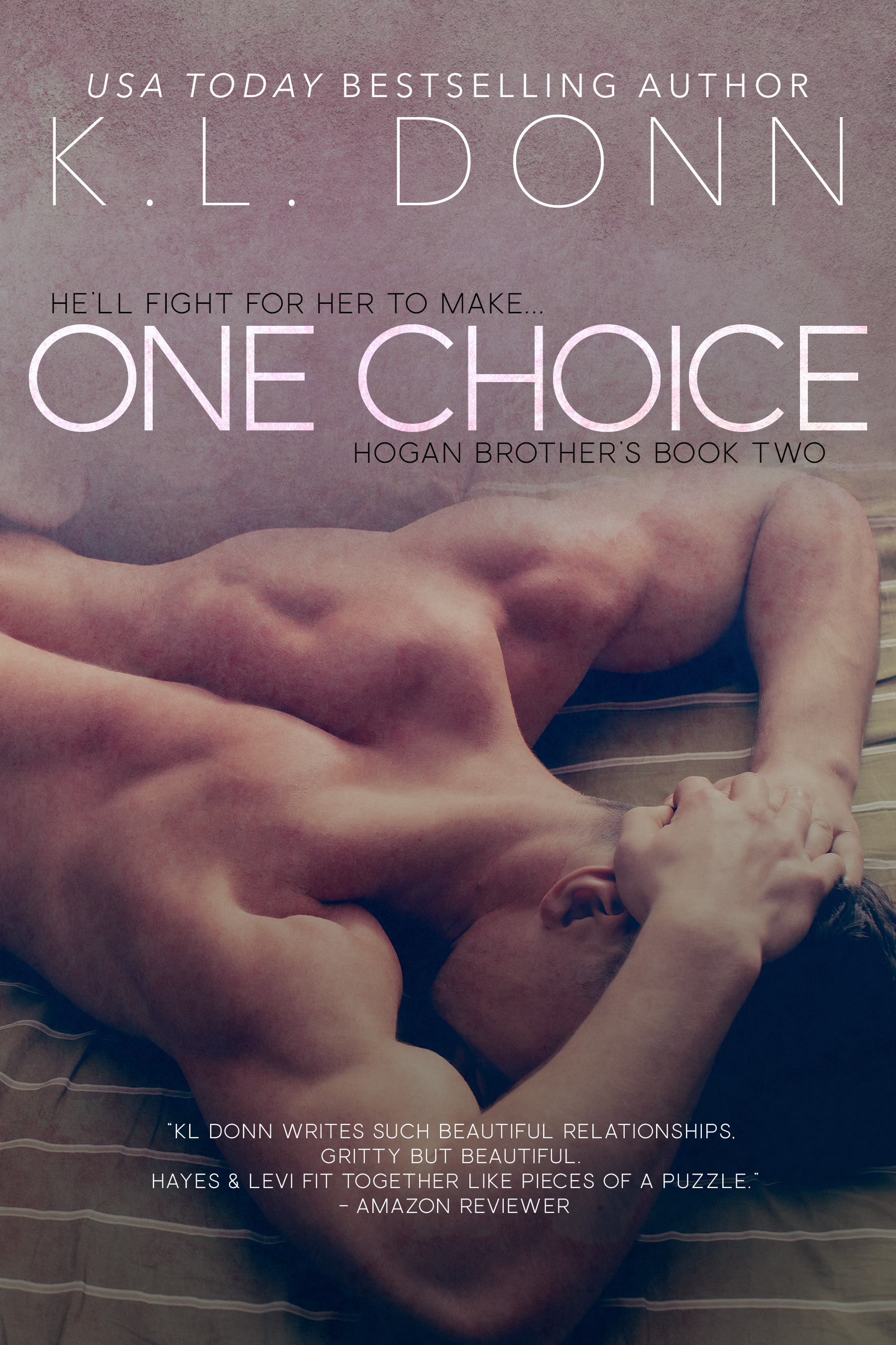 One Choice (Hogan Brothers, #2) by