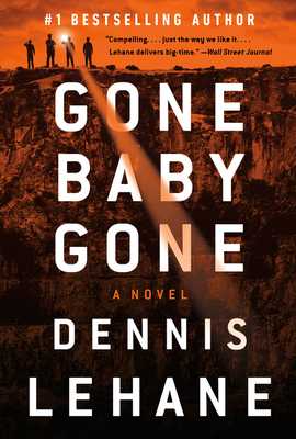 Gone, Baby, Gone (Kenzie & Gennaro, #4)