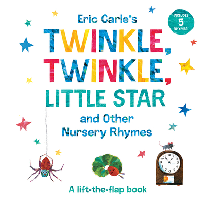 Eric Carle's Twinkle, Twinkle, Little Star and Other Nursery Rhymes book cover