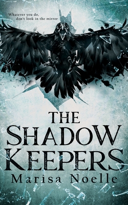 The Shadow Keepers