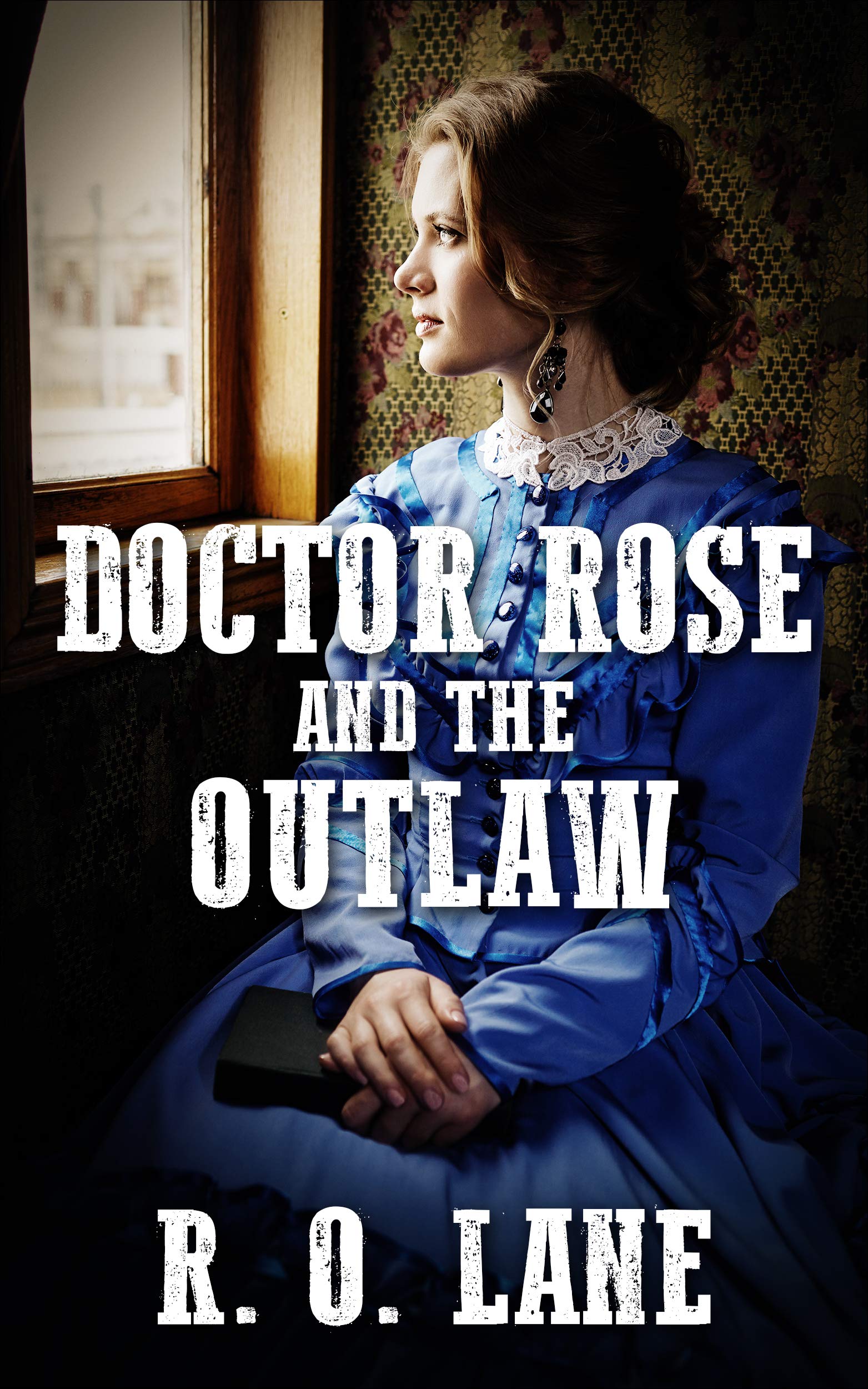 Doctor Rose and the Outlaw