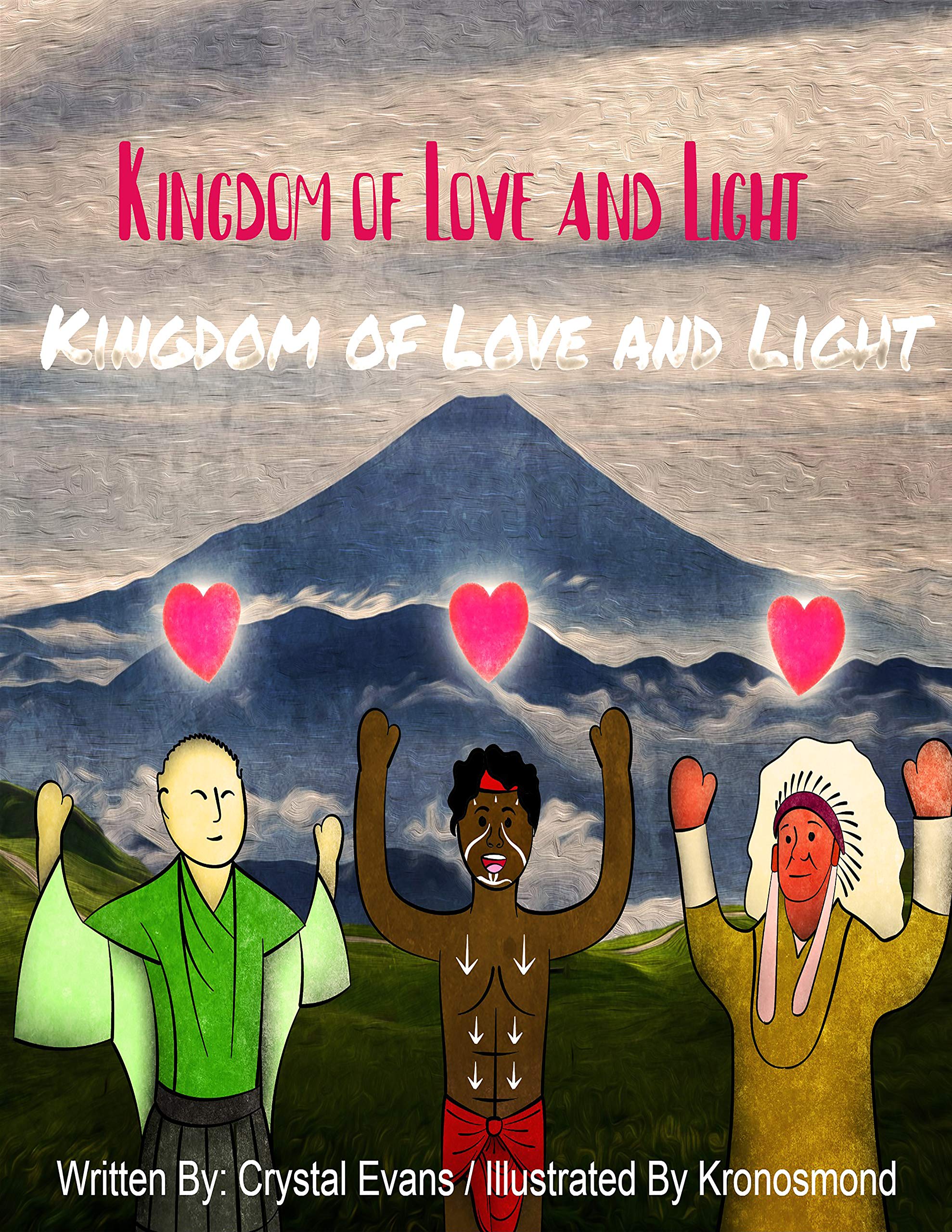 Kingdom Of Love And Light by Crystal Evans Goodreads
